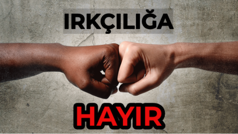 IRKÇILIĞA HAYIR